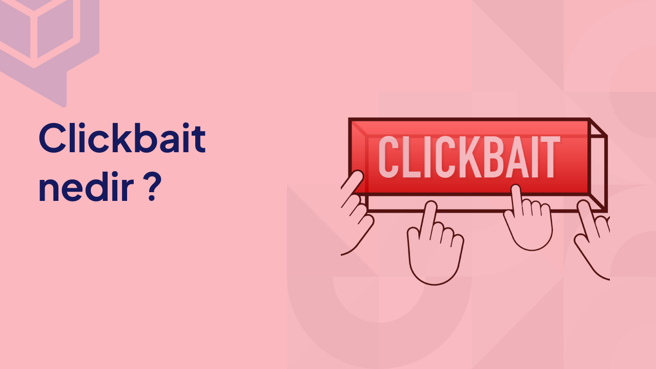 Clickbait nedir